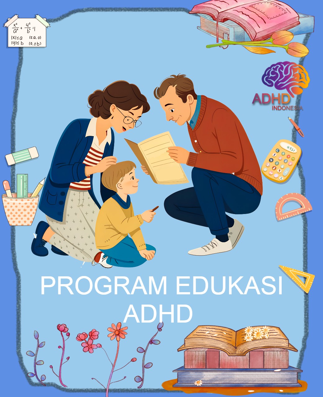 Program ADHD Indonesia Kota Sukabumi Edukasi Dini ADHD untuk Orang Tua