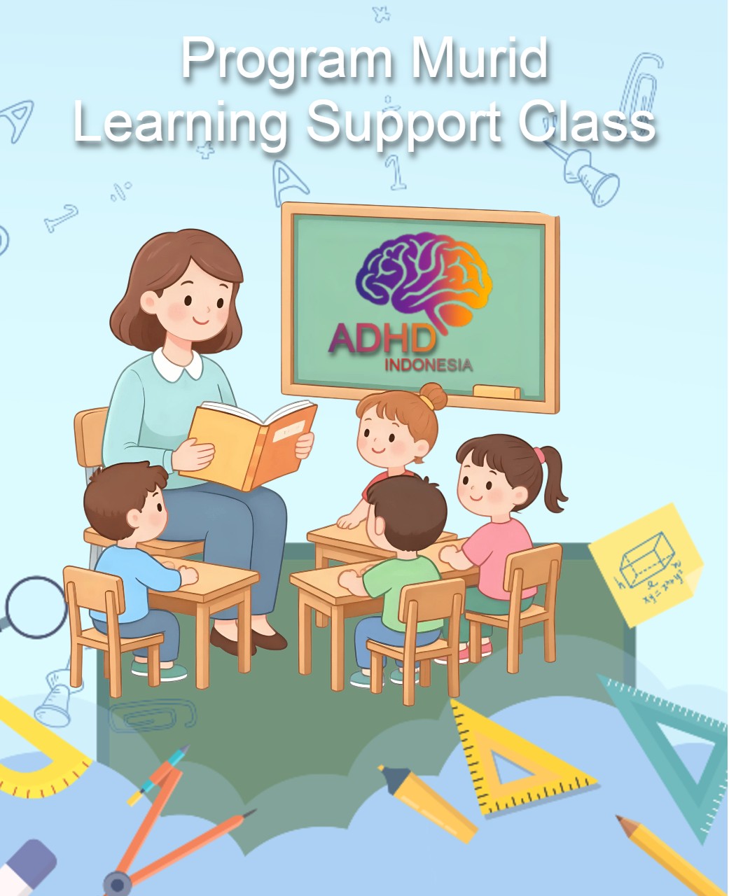 Program ADHD Indonesia Kota Sukabumi Kelas Pendampingan Belajar (Learning Support Class)